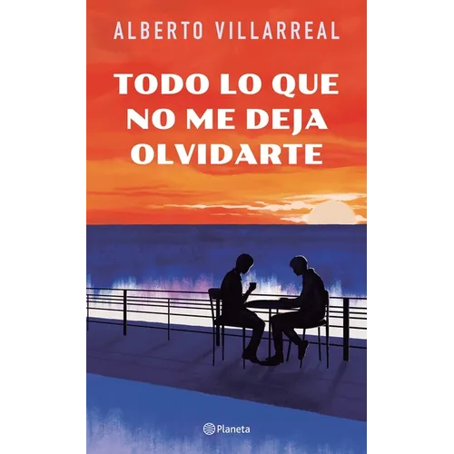 Todo Lo Que No Me Deja Olvidarte