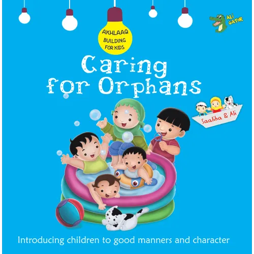 Caring for Orphans: Good Manners and Character
