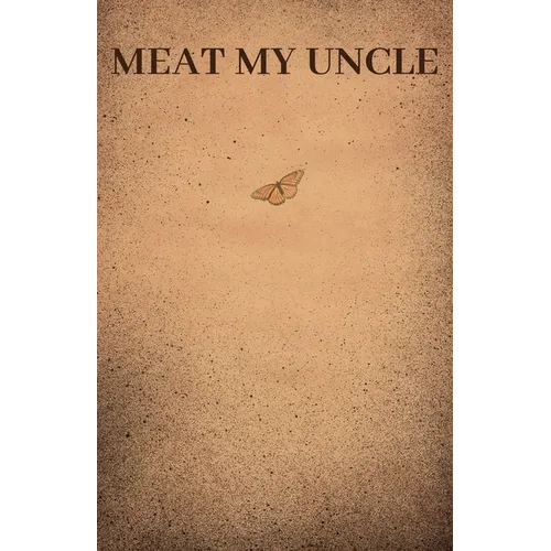 Meat My Uncle