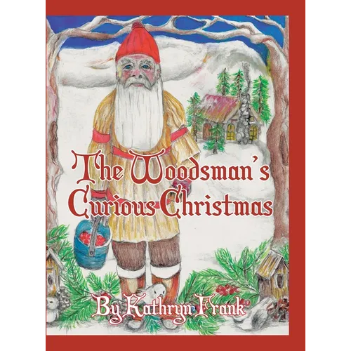 The Woodman's Curious Christmas