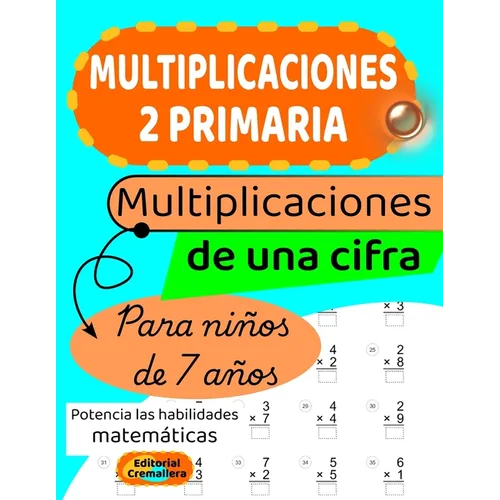 MULTIPLICACIONES 2 PRIMARIA para NIÑOS de 7 AÑOS: MULTIPLICACIONES de UNA CIFRA