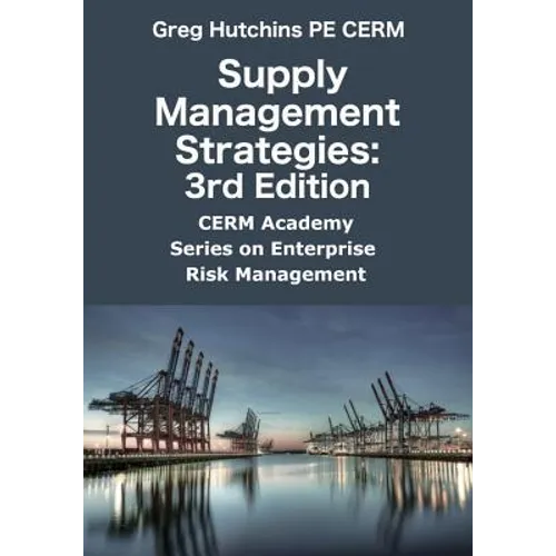 Supply Management Strategies: 3rd Edition