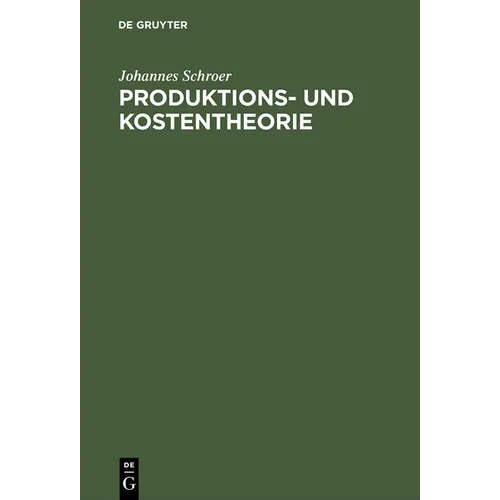Produktions- und Kostentheorie