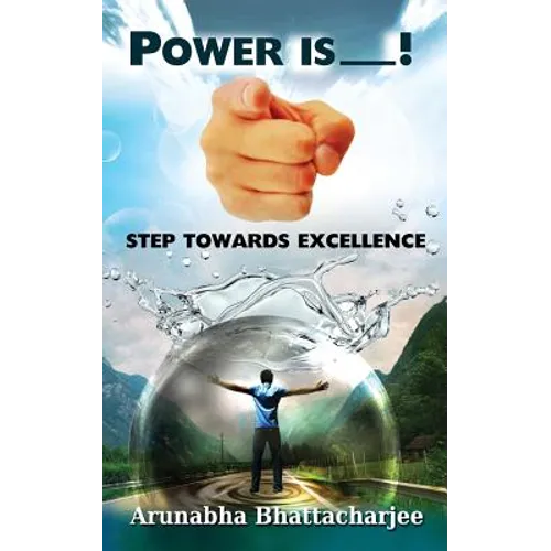 Power Is You: Step Towards Excellence