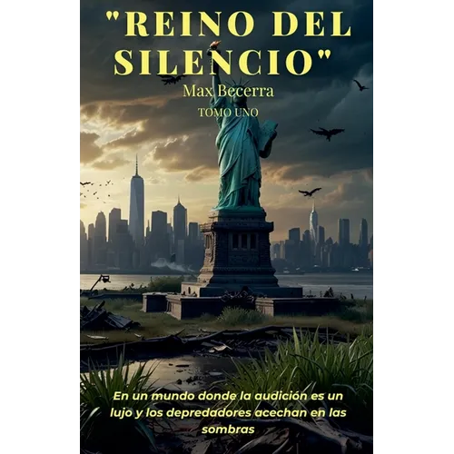 Reino del Silencio - Tomo uno