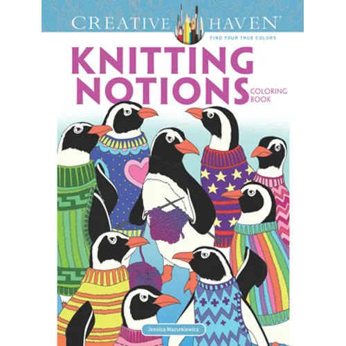 Creative Haven Knitting Notions Coloring Book