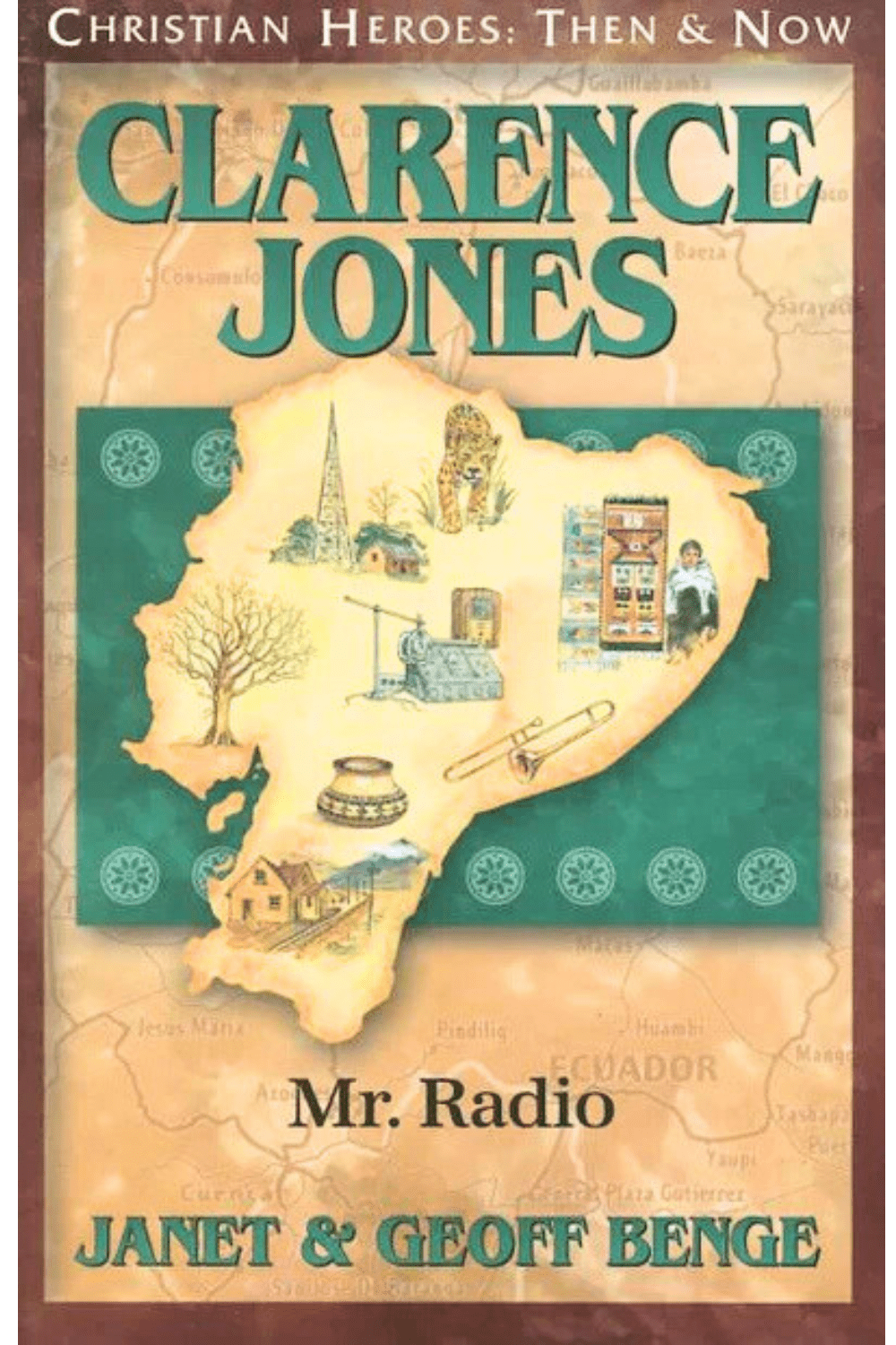 Clarence Jones: Mr. Radio (Christian Heroes: Then and Now) Book