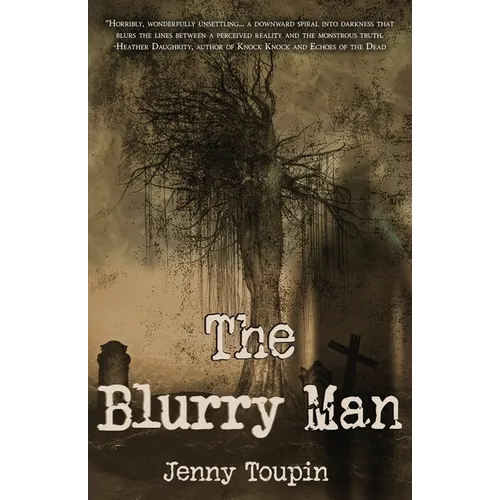 The Blurry Man