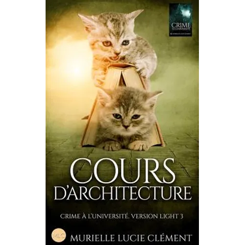 Cours d'architecture: Crime à l'université. Version light 3