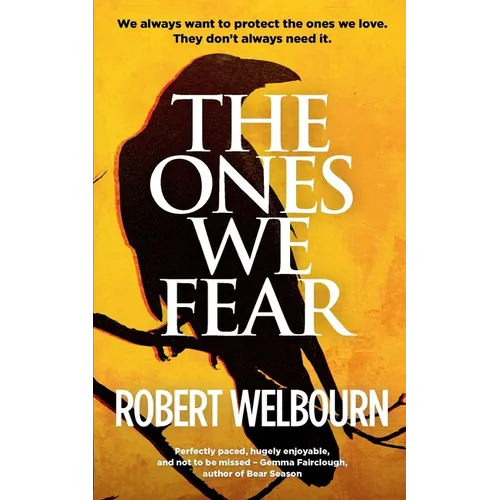 The Ones We Fear