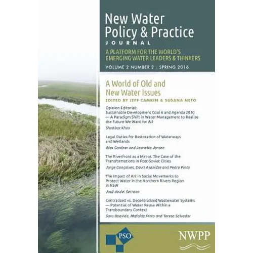 A World of Old and New Water Issues: Volume 2, Number 2 of New Water Policy and Practice
