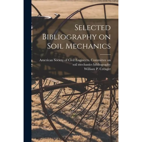 Selected Bibliography on Soil Mechanics