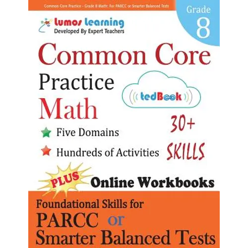 Common Core Practice - Grade 8 Math: Workbooks to Prepare for the Parcc or Smarter Balanced Test