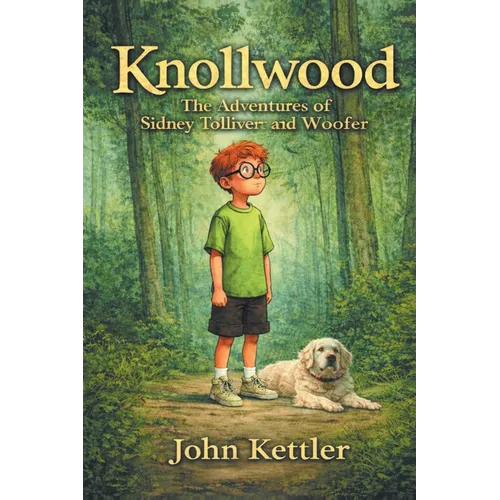 Knollwood: The Adventures of Sidney Tolliver and Woofer