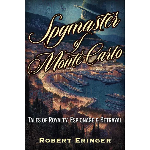 The Spymaster of Monte Carlo