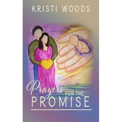 Prayers for the Promise