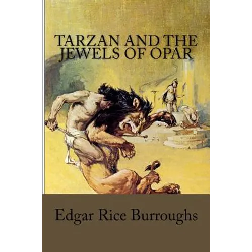 Tarzan and the Jewels of Opar