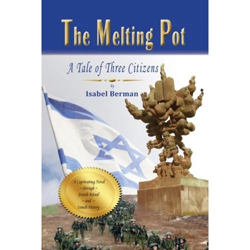 The Melting Pot: A Tale of Three Citizens