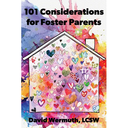 101 Considerations for Foster Parents