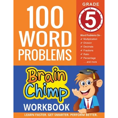 100 Word Problems: Grade 5 Math Workbook