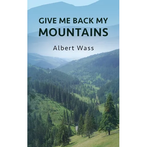 Give Me Back My Mountains