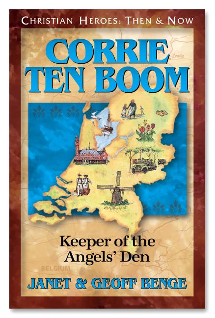 Corrie Ten Boom: Keeper of the Angels' Den (Christian Heroes: Then and Now) Book