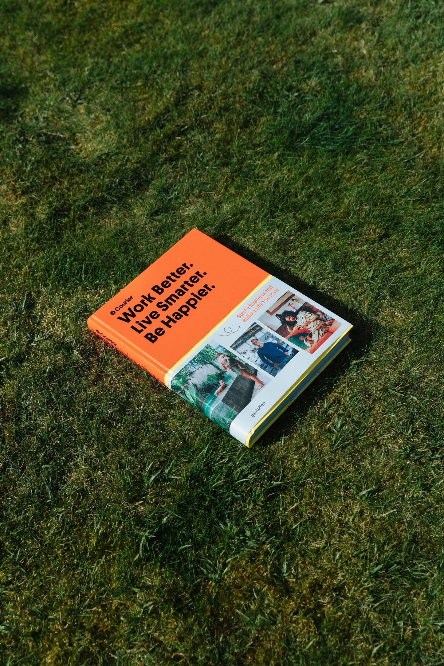 Work Better. Live Smarter. Be Happier. Book