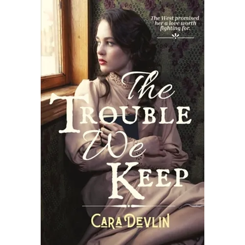 The Trouble We Keep