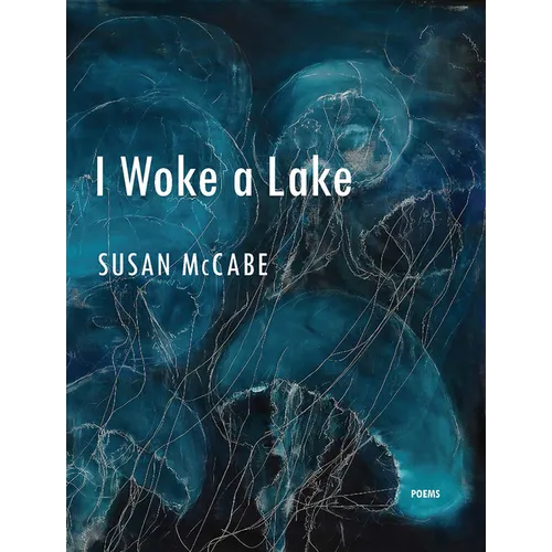 I Woke a Lake