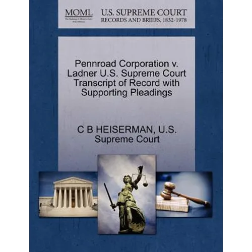 Pennroad Corporation V. Ladner U.S. Supreme Court Transcript of Record with Supporting Pleadings