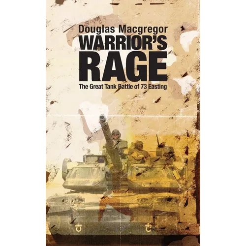 Warrior's Rage: The Great Tank Battle of 73 Easting