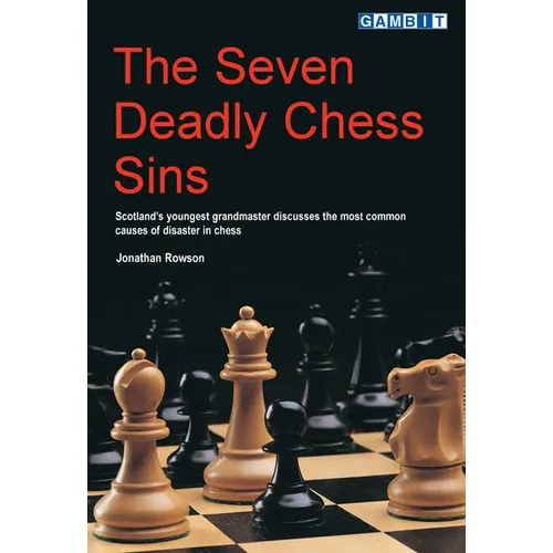 The Seven Deadly Chess Sins