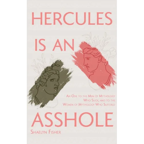 Hercules Is an Asshole