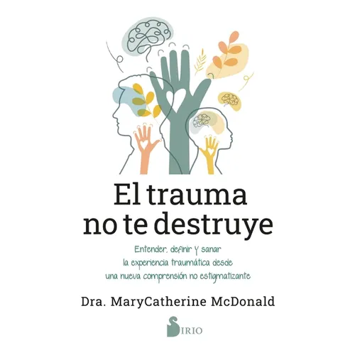 Trauma No Te Destruye, El