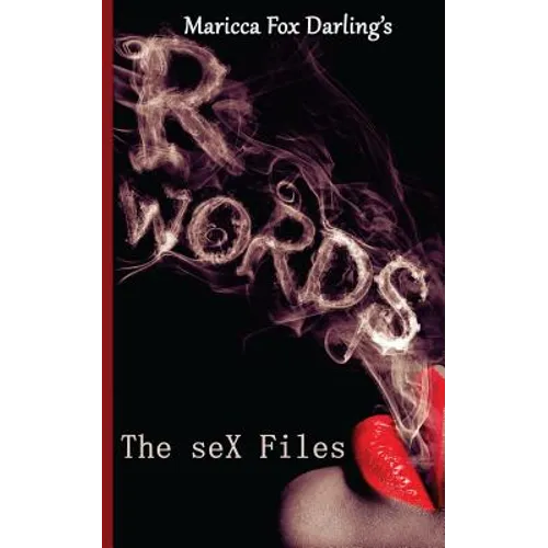 R-Words: The seX Files