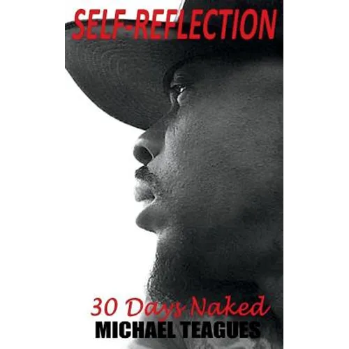 Self Reflection 30 Days Naked