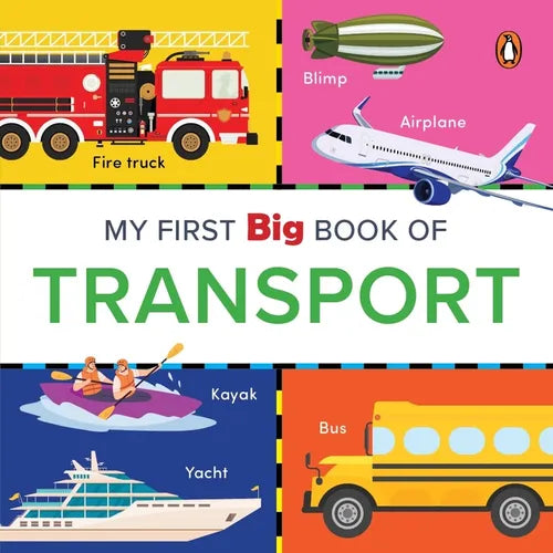 My First Big Book of Transport: Illustrated Board Book of Transport for Preschool Kids, Toddlers Book for 1+ [Penguin Early Learning Series]