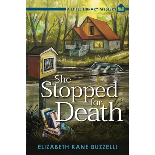 She Stopped for Death: A Little Library Mystery
