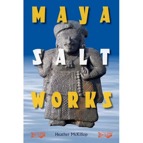 Maya Salt Works