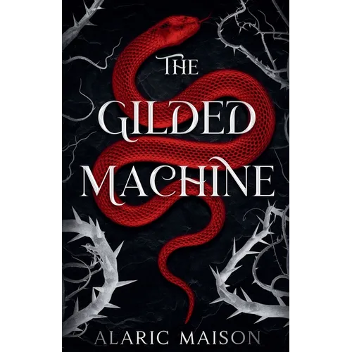 The Gilded Machine