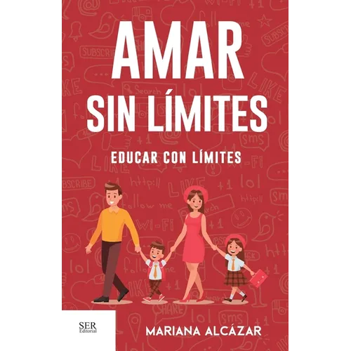 Amar sin límites, educar con límites