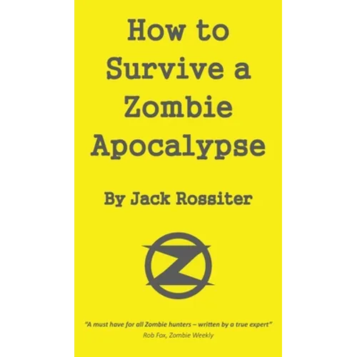How to Survive a Zombie Apocalypse