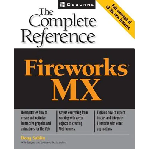 Fireworks (R) MX: The Complete Reference
