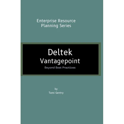 Deltek Vantagepoint: Beyond Best Practices