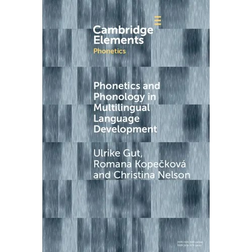 Phonetics and Phonology in Multilingual Language Development