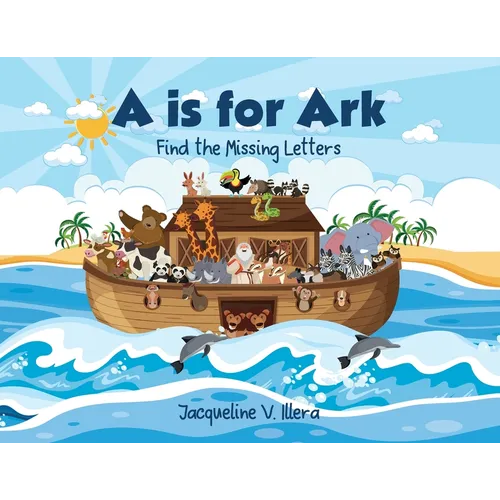 A is for Ark: Find the Missing Letters