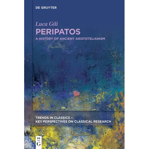 Peripatos: A History of Ancient Aristotelianism
