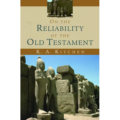 On the Reliability of the Old Testament