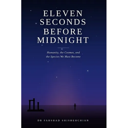 Eleven Seconds Before Midnight