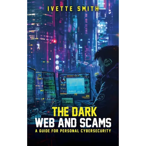 The Dark Web and Scams